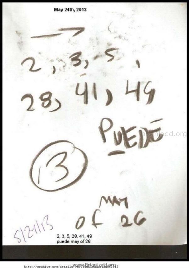 May 24 2013 3 - 2, 3, 5, 28, 41, 49 Puede May of 26  ...
2, 3, 5, 28, 41, 49 Puede May of 26
